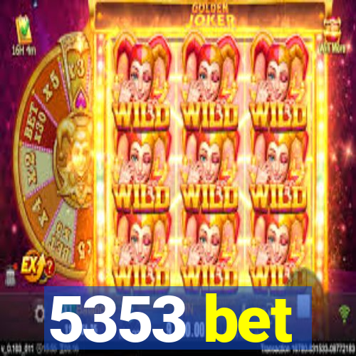 5353 bet